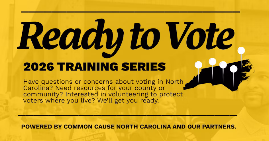 Ready To Vote - Common Cause NC