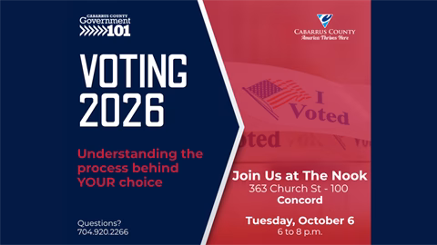 cabarrus-county-gov-101 Gov 101: Voting 2026